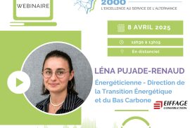 Le 8 avril, Let’s Talk with… Léna PUJADE-RENAUD, Energéticienne chez Eiffage Construction