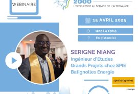 Le 15 avril, Let’s Talk with… Serigne NIANG, Ingénieur Grands Projets chez SPIE Batignolles Energie